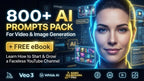 800+ Ai Prompts Pack for Image & Video Generation + Free Faceless Youtube Automation eBook (Limited Time Offer)